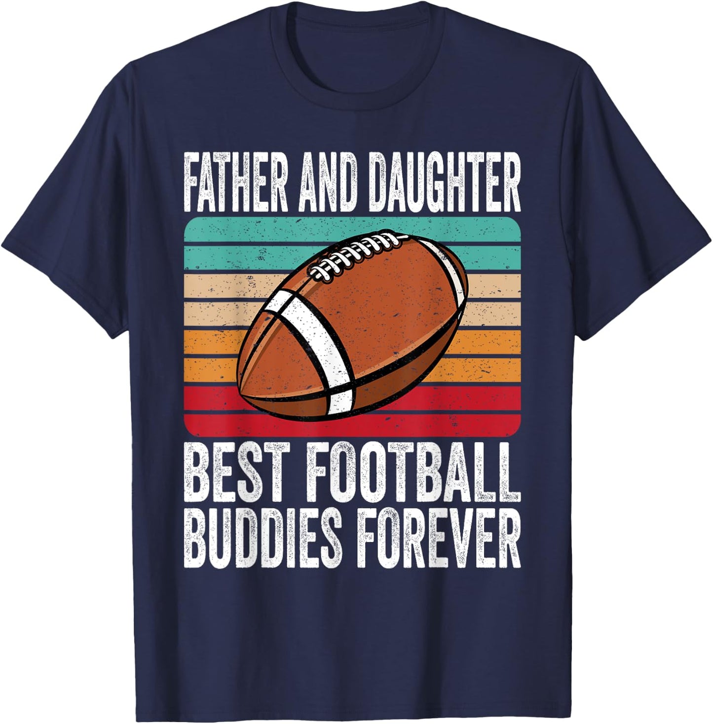 Vintage Father And Daughter Best Football Buddies Forever T-Shirt - T-Shirt | Navy