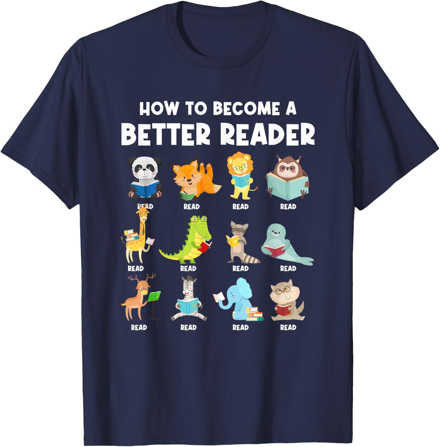 Reading Teacher How to Become a Better Reader Book Lover Fun T-Shirt - T-Shirt | Navy
