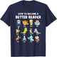 Reading Teacher How to Become a Better Reader Book Lover Fun T-Shirt - T-Shirt | Navy