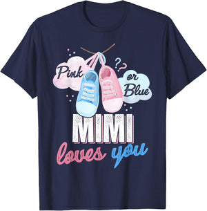 Pink or Blue Mimi Loves You Baby Gender Reveal Party T-Shirt - T-Shirt | Navy