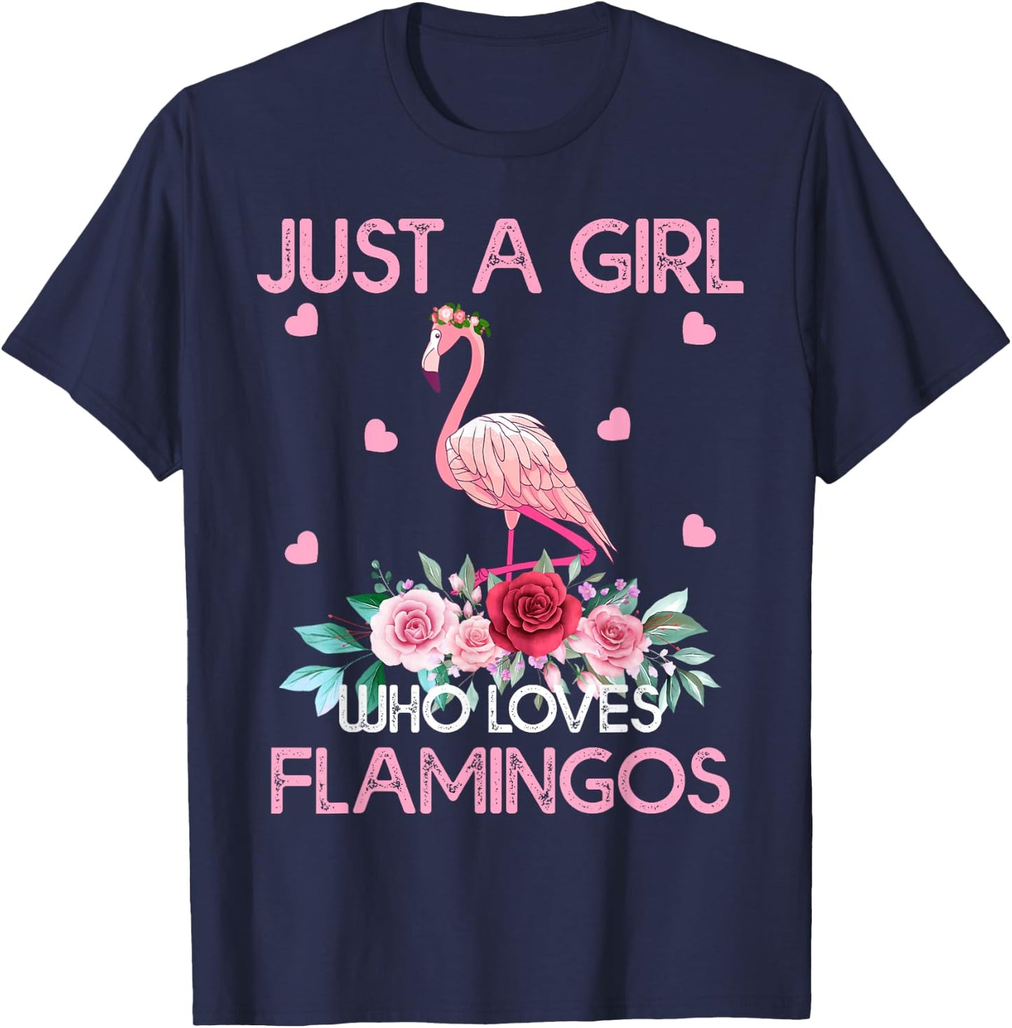 Flamingo Bird Lover Gift Just A Girl Who Loves Flamingos T-Shirt - T-Shirt | Navy