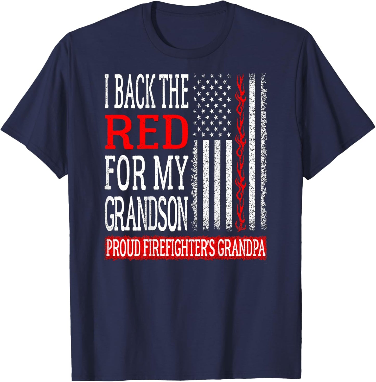 I Back The Red For My Grandson Firefighter's Grandpa Family T-Shirt - T-Shirt | Navy