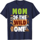 Mom of the Wild One Zoo Birthday Safari Jungle Animal T-Shirt - T-Shirt | Navy