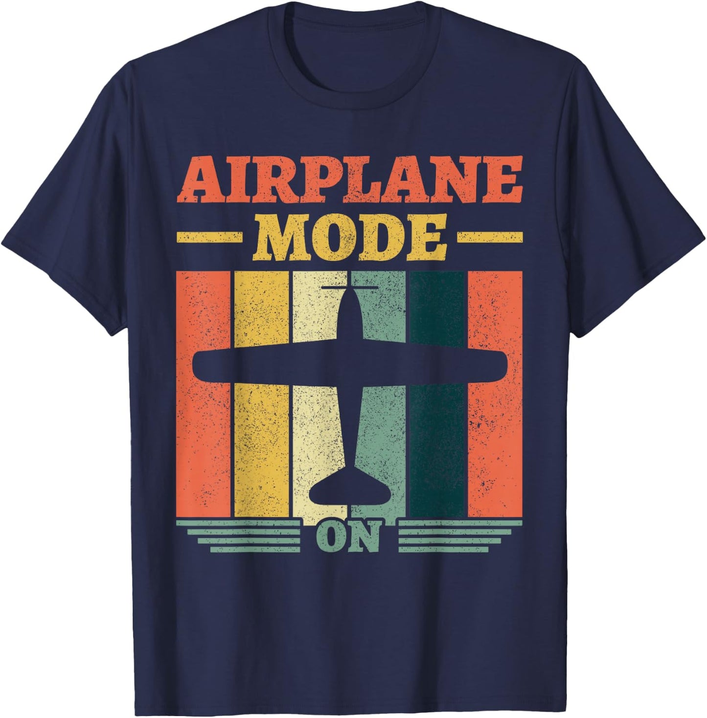 Pilot Flying Outfit Aircraft Airline Plane Airplane Mode On T-Shirt - T-Shirt | Navy