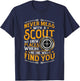 Never mess with a scout T-Shirt - T-Shirt | Navy