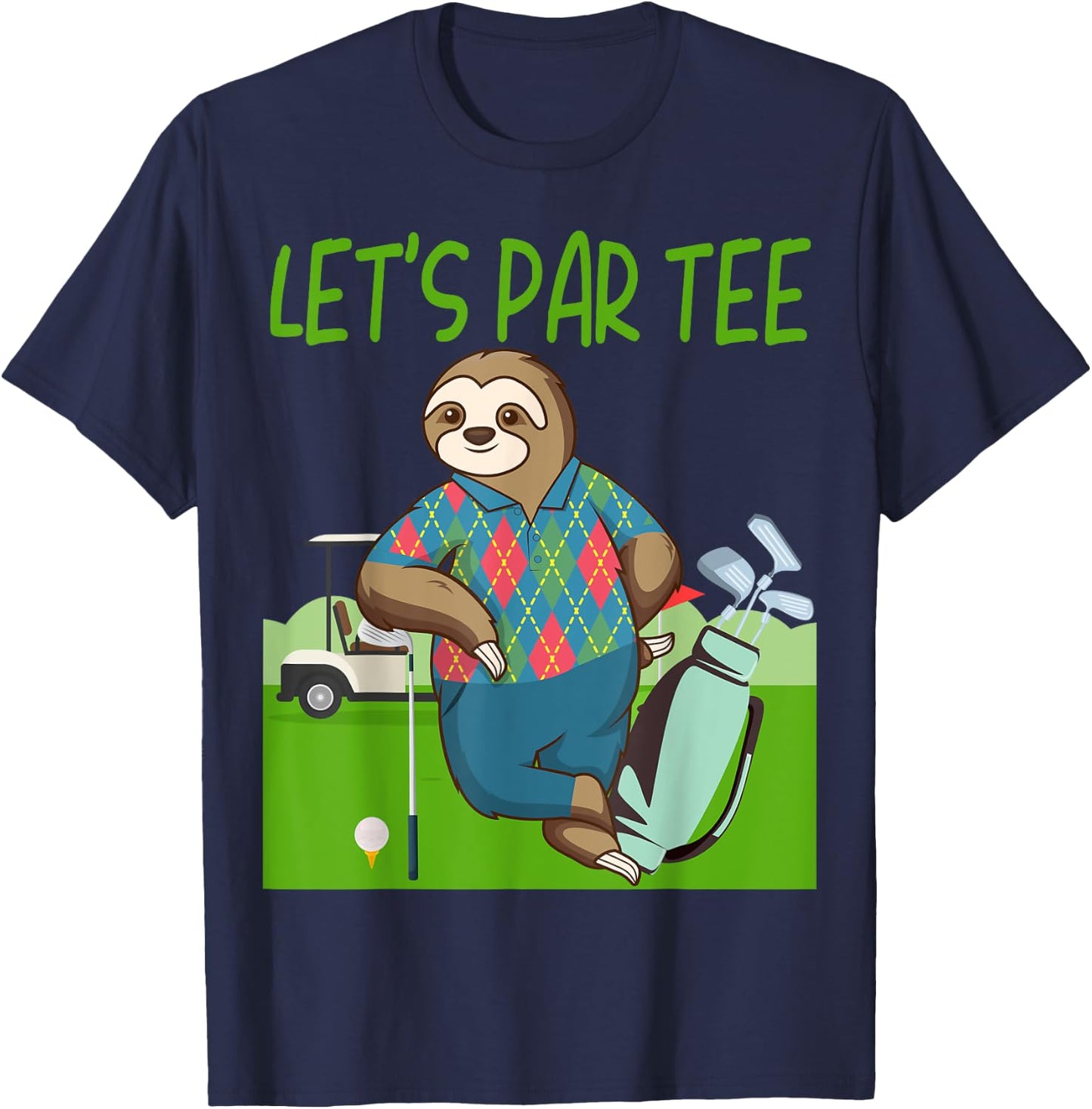 Funny Sloth playing golf Let's Par- Let's par T-Shirt - T-Shirt | Navy