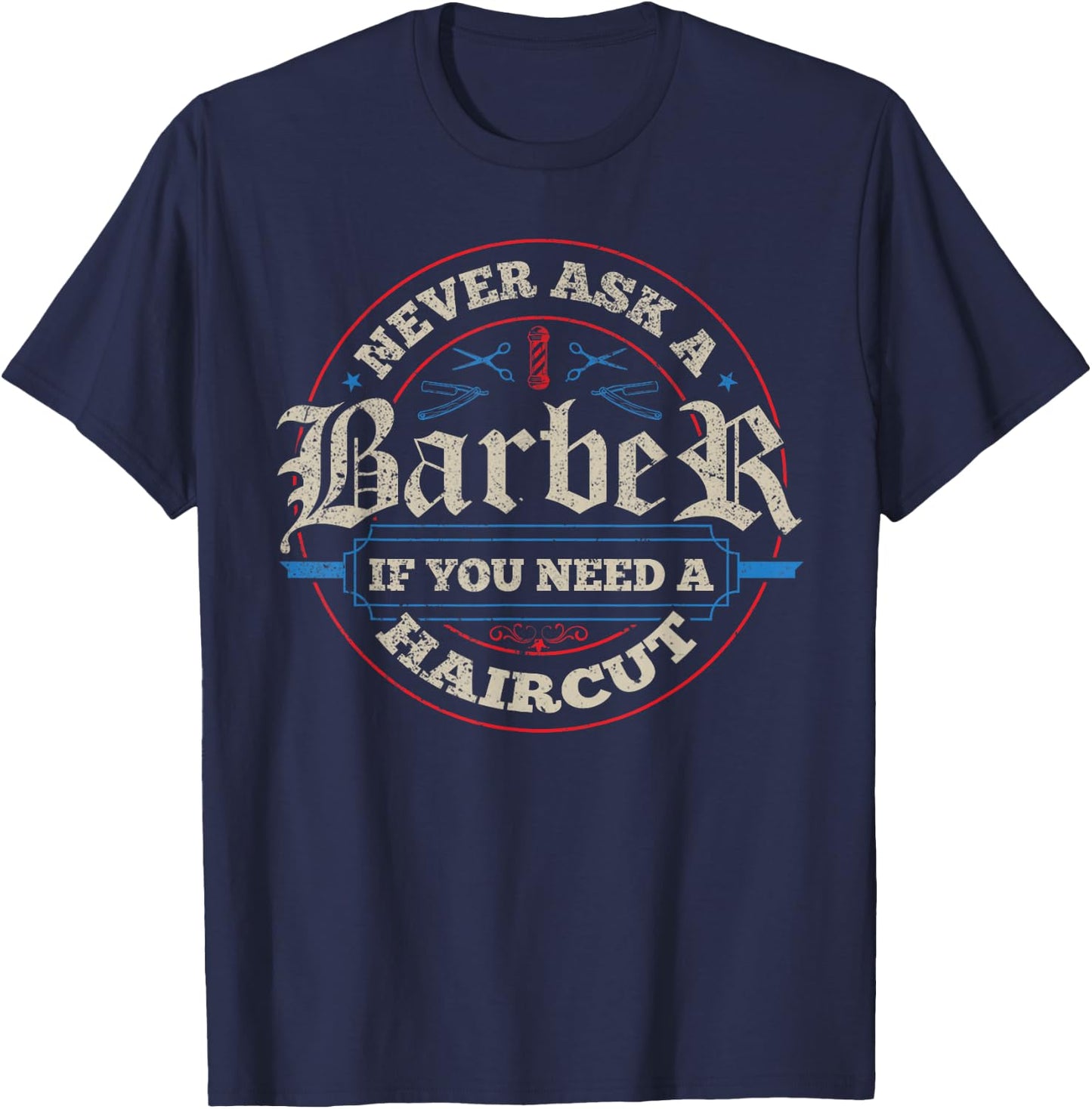Barber - Haircut Hairstylist Barbershop Barber T-Shirt - T-Shirt | Navy