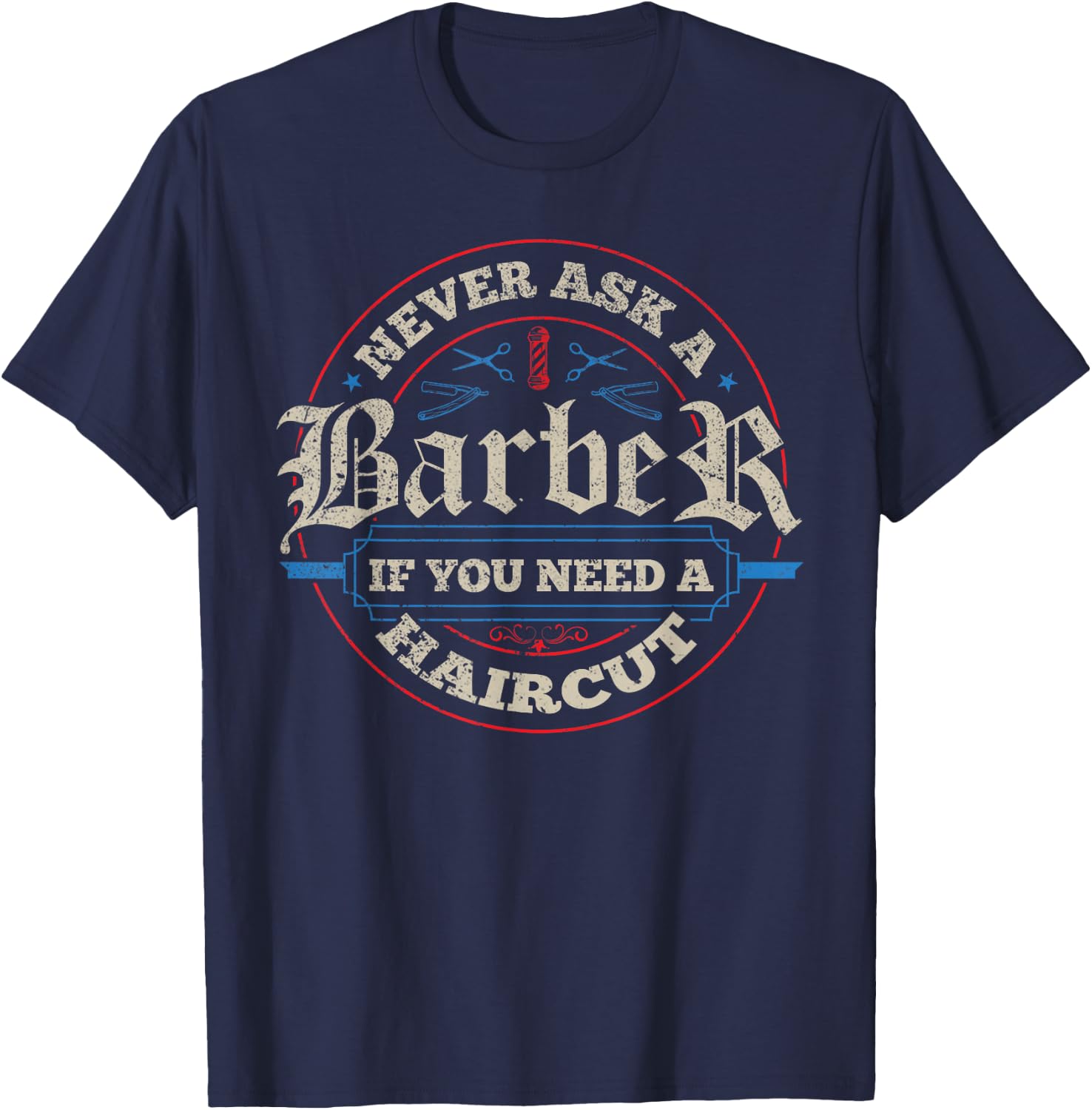 Barber - Haircut Hairstylist Barbershop Barber T-Shirt - T-Shirt | Navy