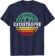 Disaster Sayings Steel Tool Disaster Buddies T-Shirt - T-Shirt | Navy
