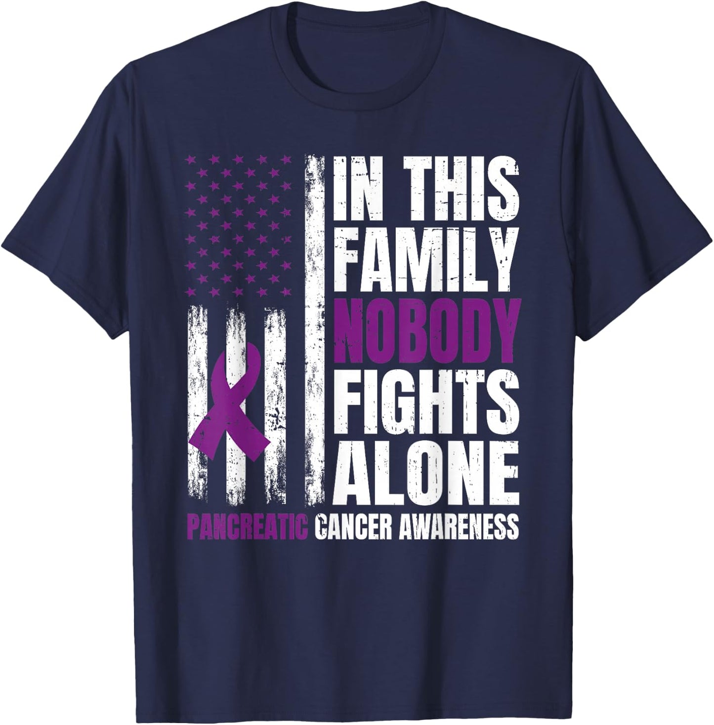 In This Family Nobody Fights Alone Pancreatic Cancer Support T-Shirt - T-Shirt | Navy