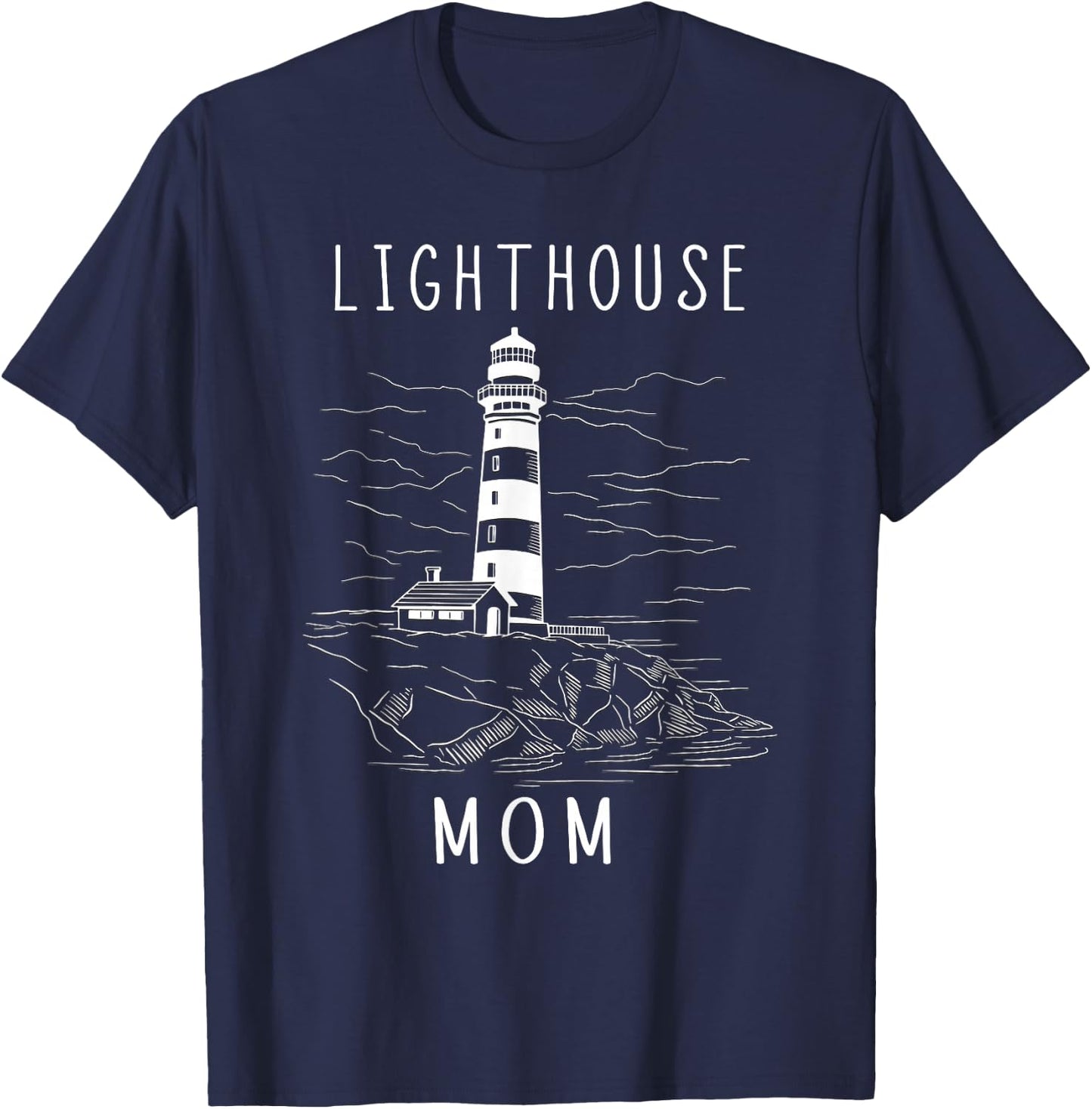 Lighthouse Mom Seaside Life Sailing Coastal Sea Beach Sea T-Shirt - T-Shirt | Navy
