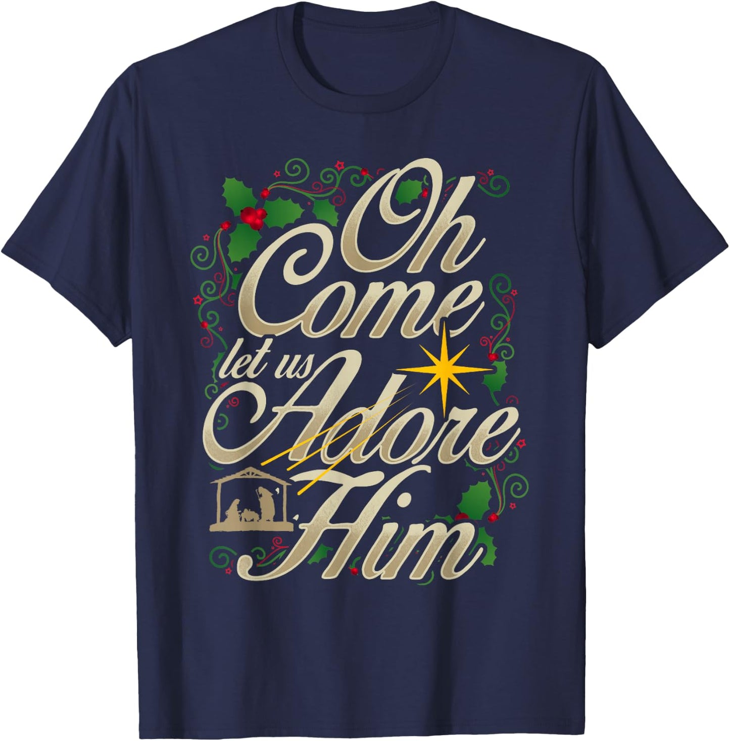 Oh come let us worship him Christmas nativity scene Christmas T-Shirt - T-Shirt | Navy