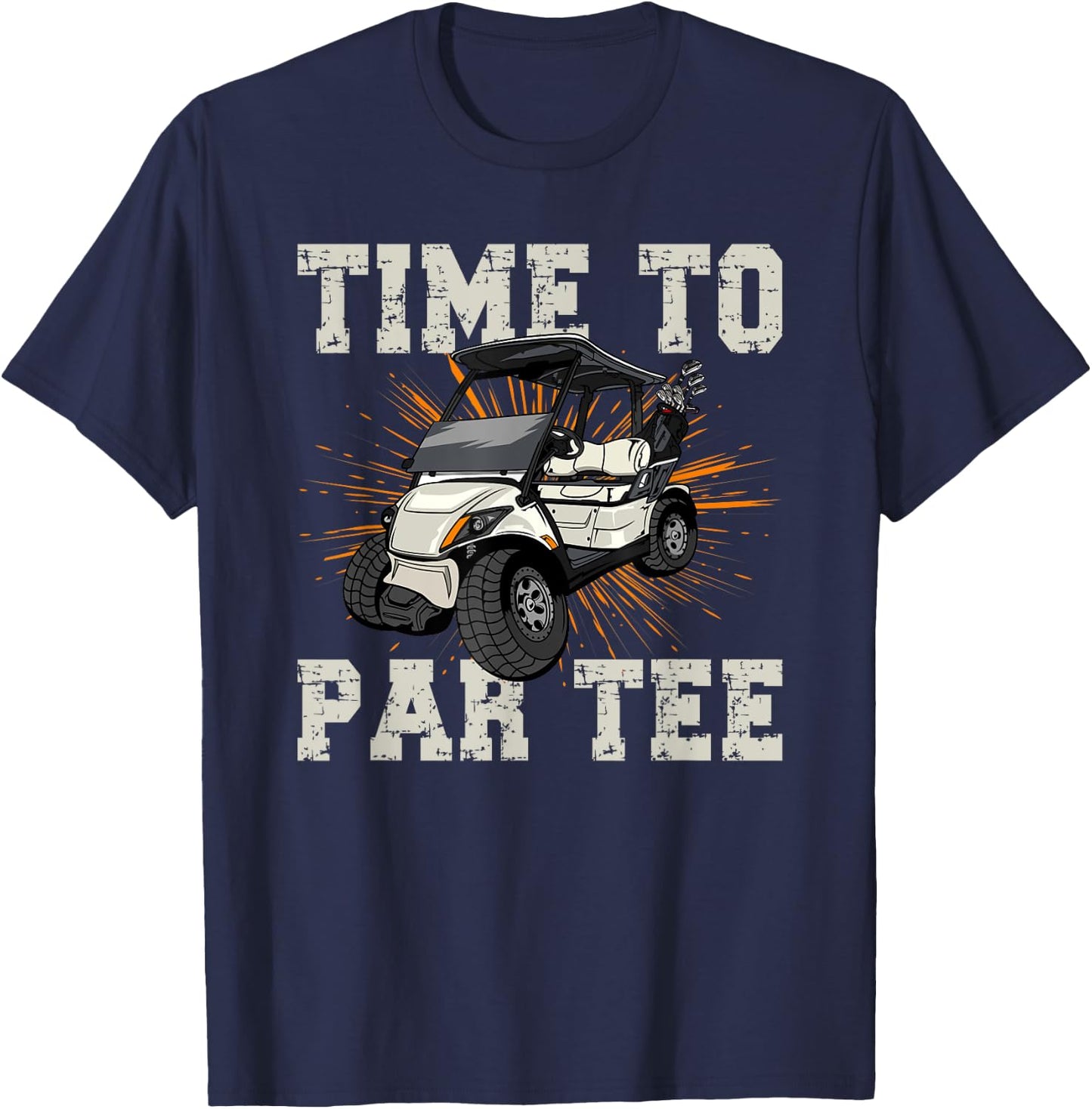 Golf Time To Par Funny Golfers T-Shirt - T-Shirt | Navy