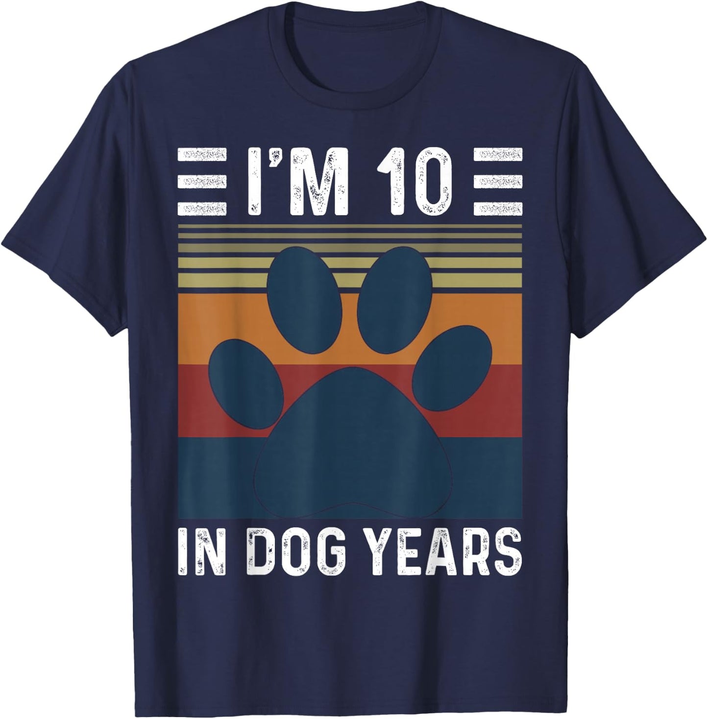 I'm 10 In Dog Years 70th Birthday Vintage Funny 70 Year Old T-Shirt - T-Shirt | Navy