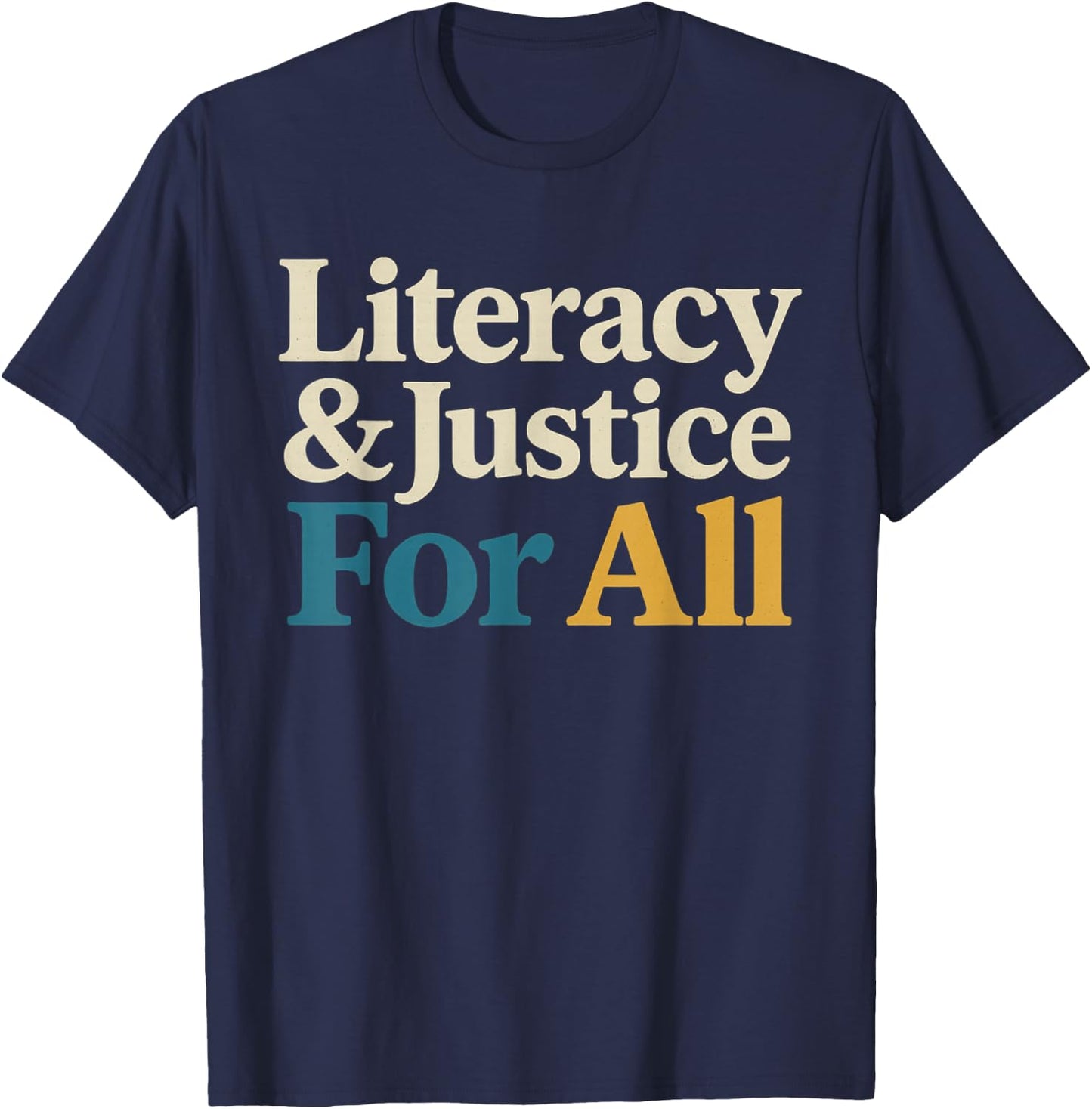 Literacy Justice for All Stop Book Banning Protect Librarian T-Shirt - T-Shirt | Navy