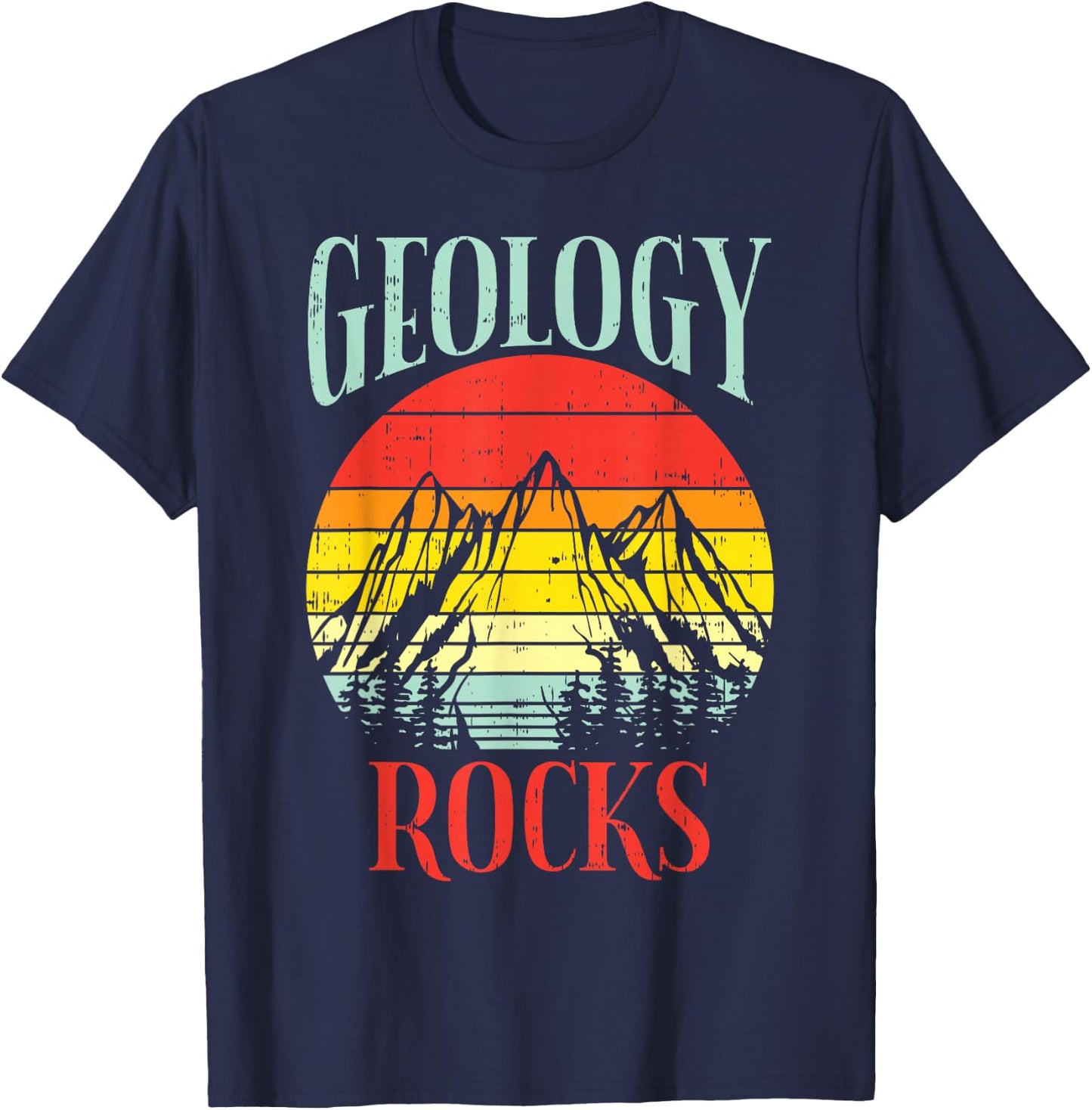 Geology Rocks Mountain Retro Science Pun Geologist Nerd Gift T-Shirt - T-Shirt | Navy
