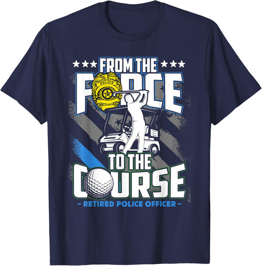 Funny Retired Police Officer Golf Retirement Gift T-Shirt - T-Shirt | Navy