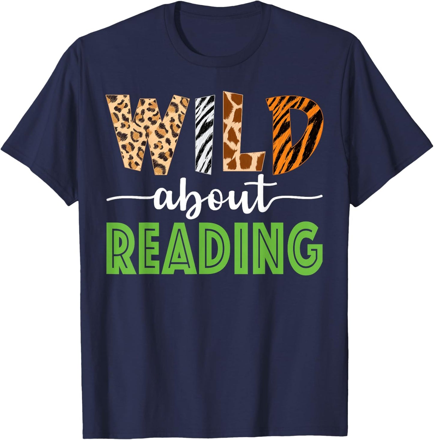 Wild About Reading Teacher Reading Books Back To School T-Shirt - T-Shirt | Navy
