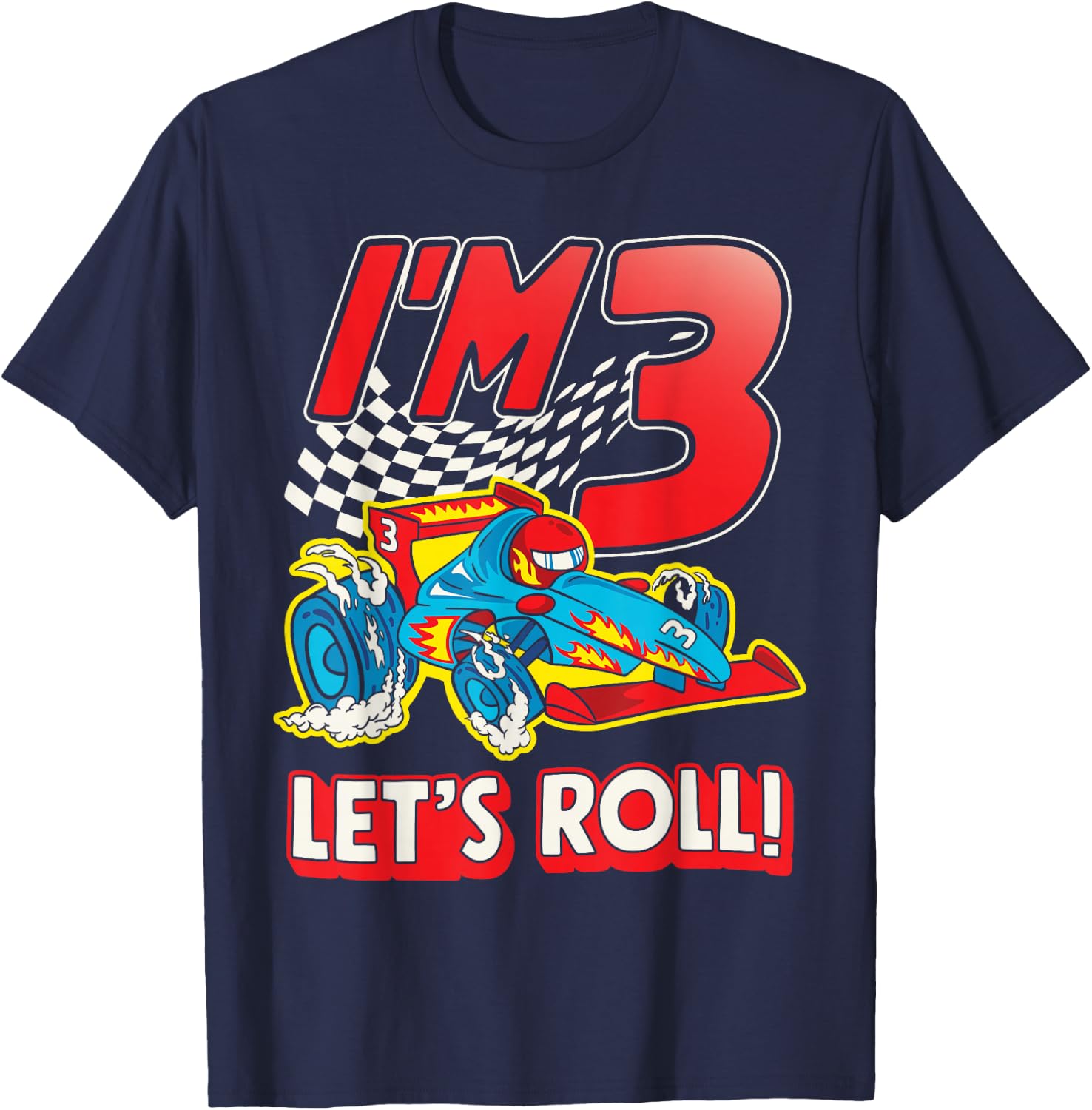 I'm 3 Let's Roll Race Car Driver 3rd Racing Birthday Party T-Shirt - T-Shirt | Navy