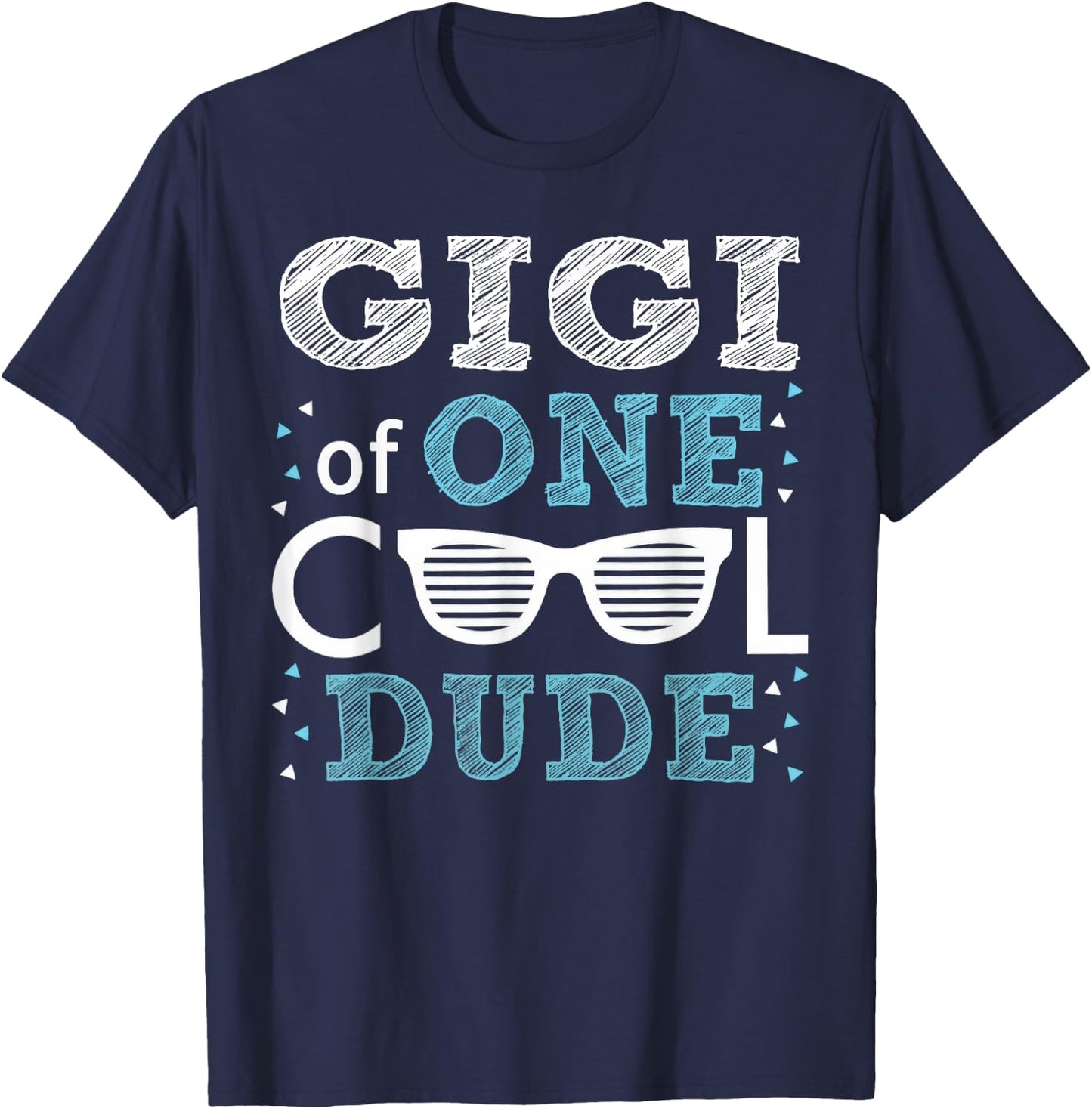 Gigi of One Cool Dude - Funny Birthday Boy Cool T-Shirt - T-Shirt | Navy
