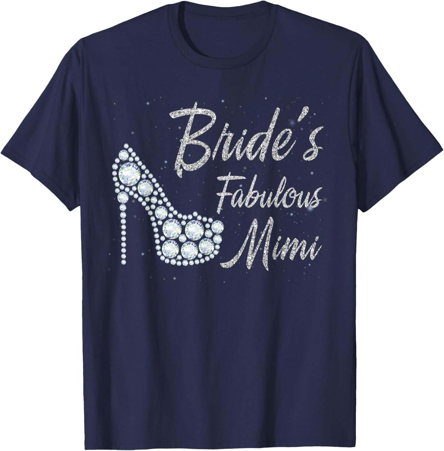 Bride's Fabulous Mimi, Mimi Of The Bride T-Shirt - T-Shirt | Navy