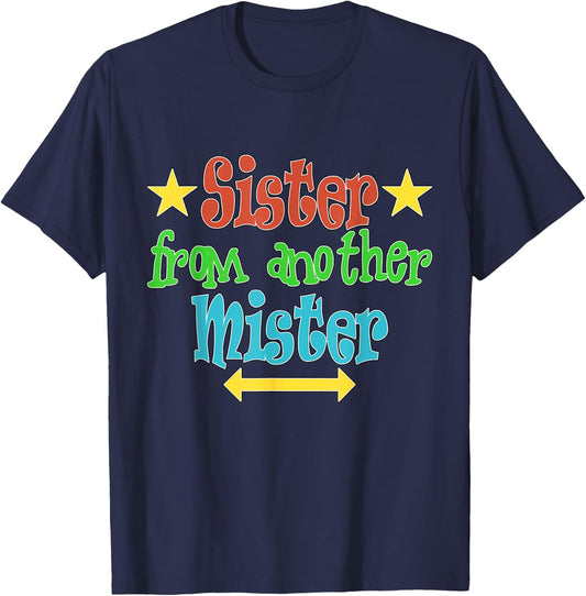 Sister from another Mister BFF Best Friends T-Shirt - T-Shirt | Navy