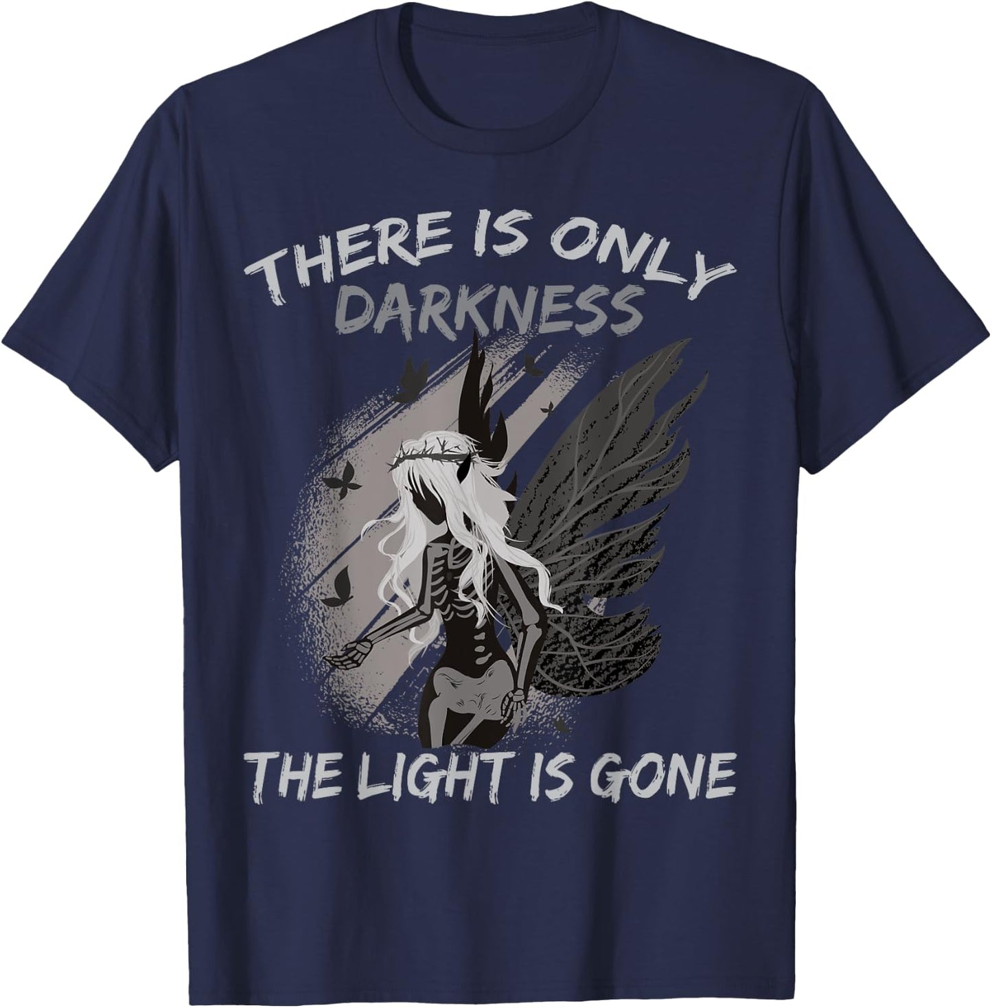 There Is Only Darkness, The Light Is Gone - Otaku Anime T-Shirt - T-Shirt | Navy