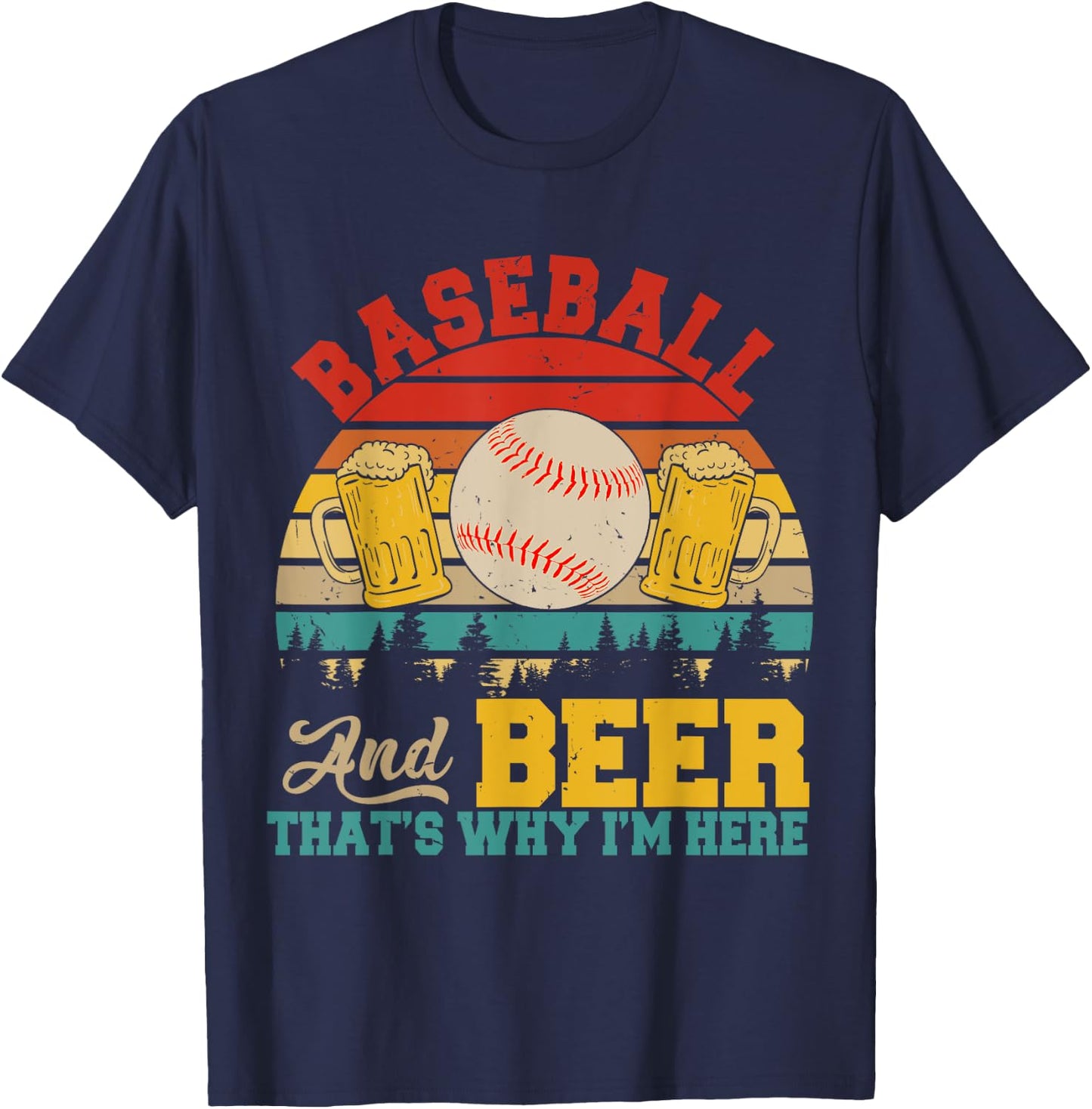 Vintage Retro Baseball And Beer That's Why I'm Here Lover T-Shirt - T-Shirt | Navy