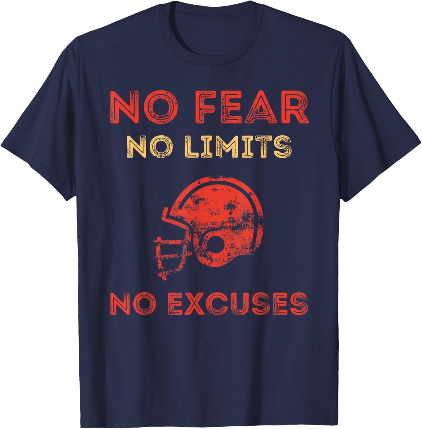 No Fear No Limits No Excuses Motivational Football T-Shirt - T-Shirt | Navy