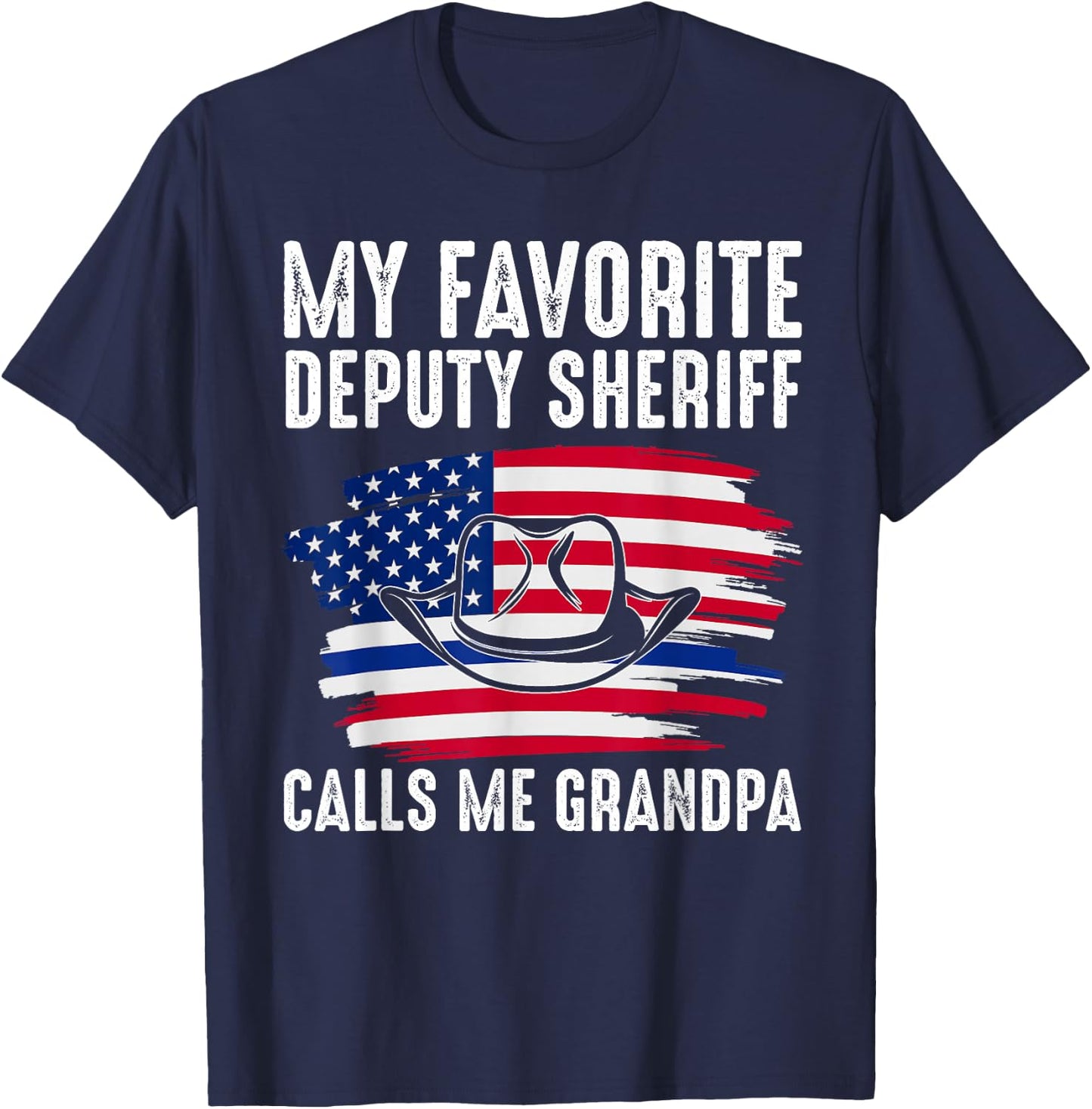 My Deputy Sheriff calls me Grandpa Deputy Sheriff T-Shirt - T-Shirt | Navy