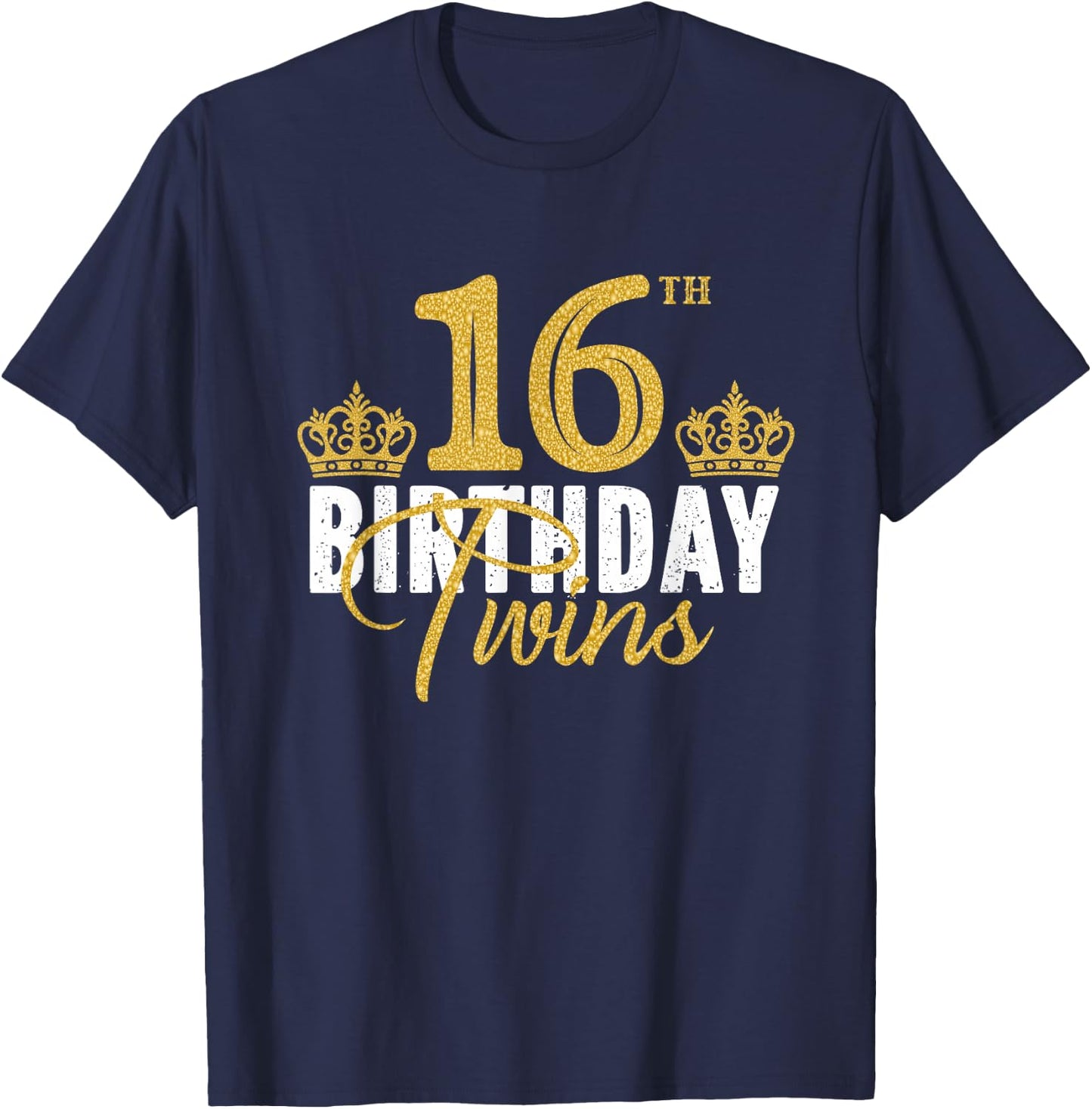 16th Birthday Twins 16 Years Old Party Idea For Boy And Girl T-Shirt - T-Shirt | Navy