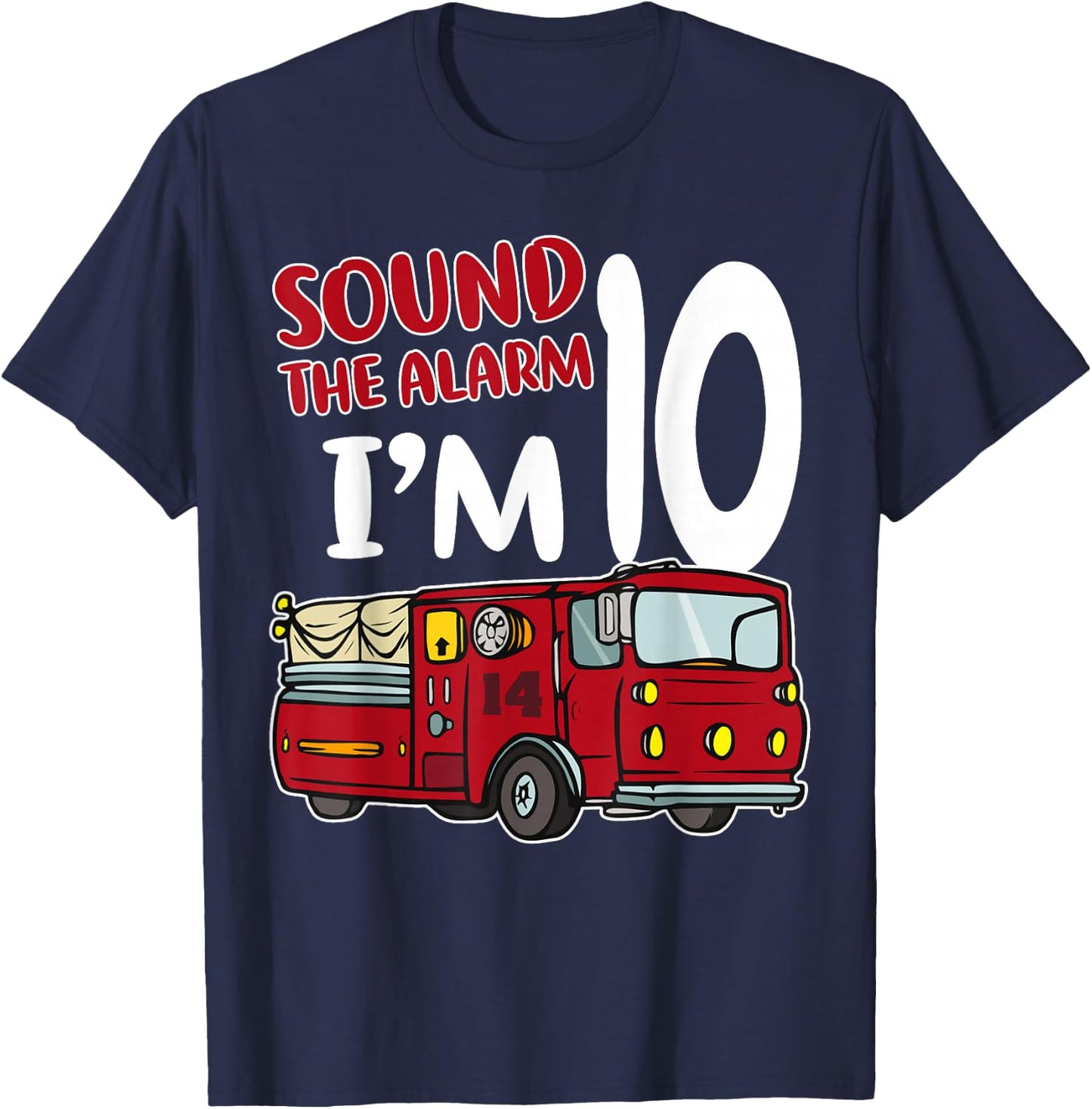 Fire Truck 10th Birthday Fireman Firefighter 10 Year Old T-Shirt - T-Shirt | Navy