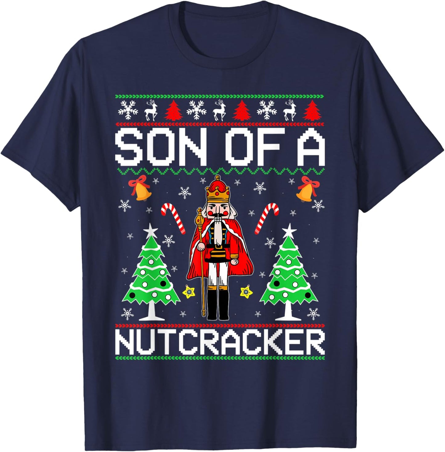 Son Of A Nutcracker T-Shirt - T-Shirt | Navy