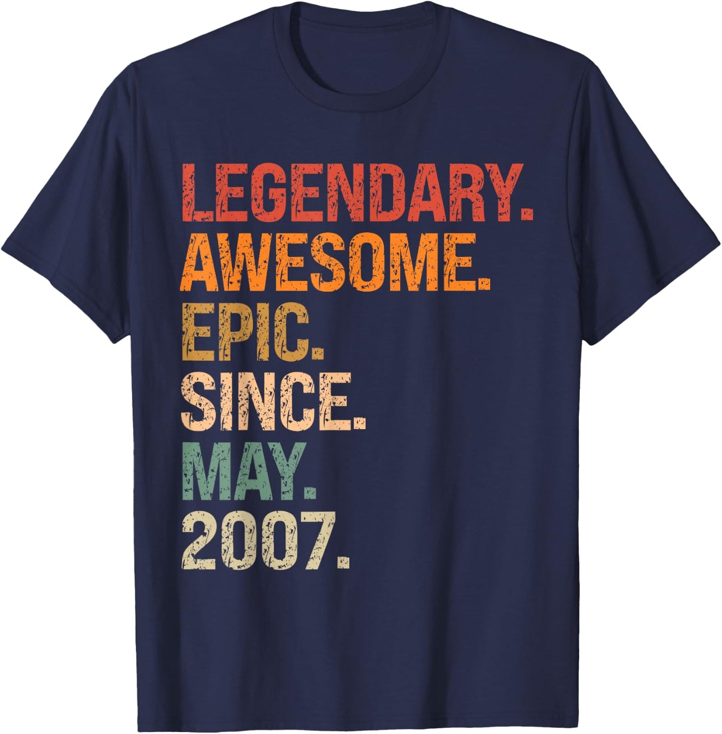 Legendary Awesome Epic Since May 2007 16th Birthday Gifts T-Shirt - T-Shirt | Navy