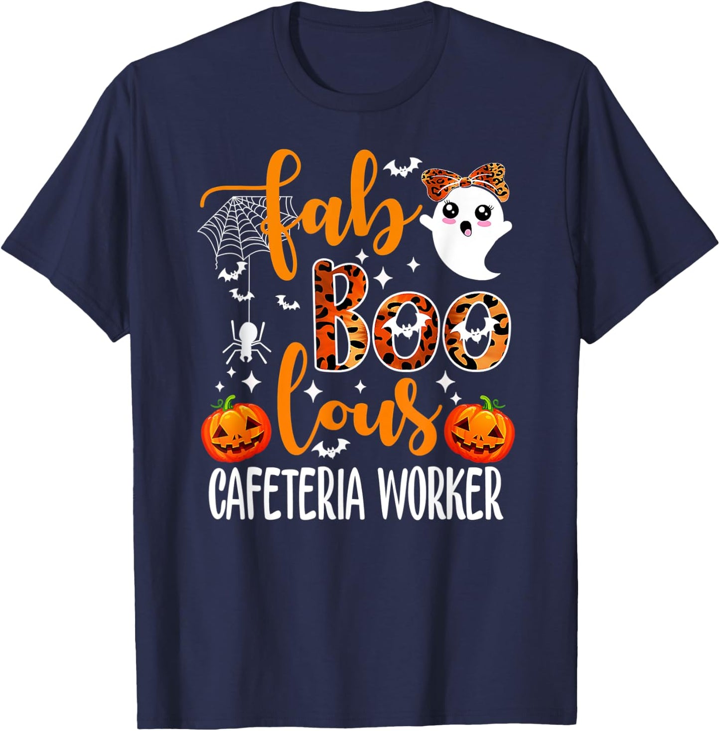 Faboolous CAFETERIA WORKER Spooky Teacher Halloween T-Shirt - T-Shirt | Navy