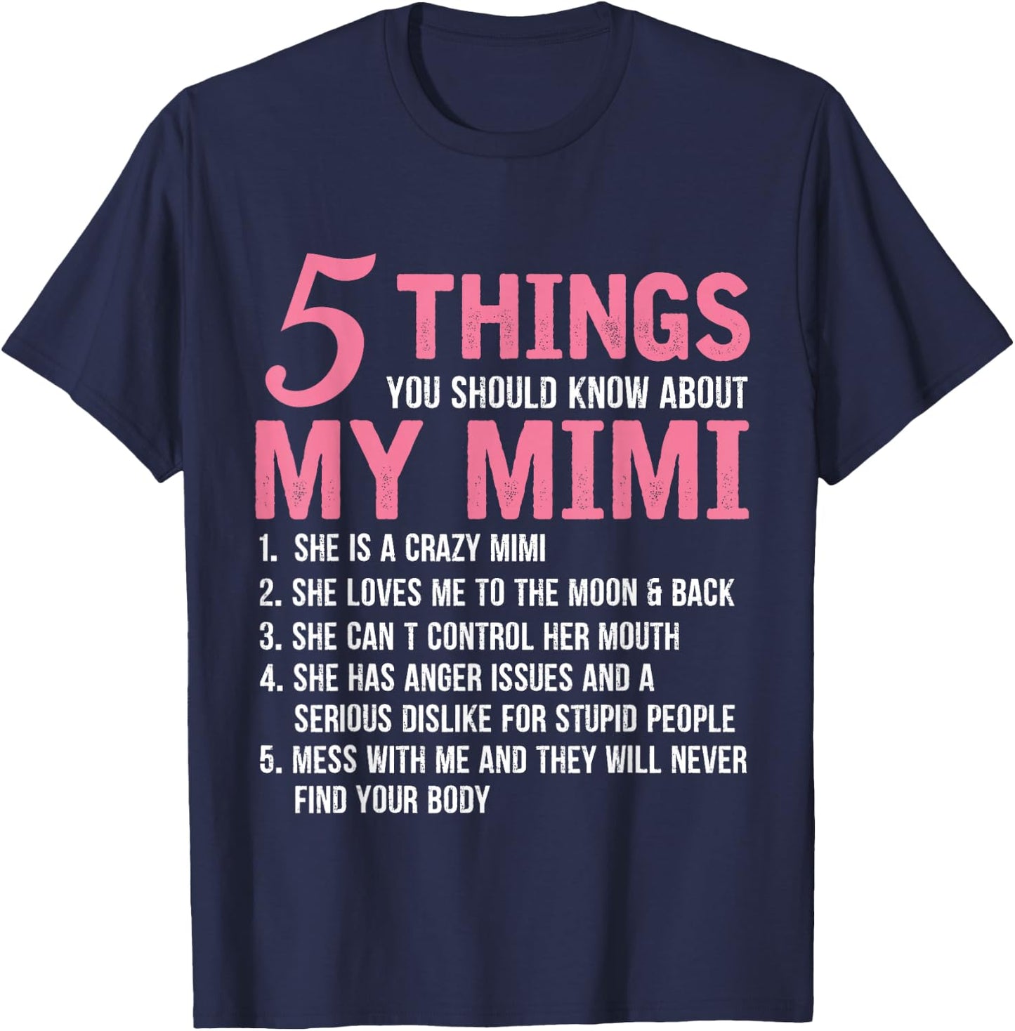 5 Things You Should Know About My Mimi Funny Grandma T-Shirt - T-Shirt | Navy