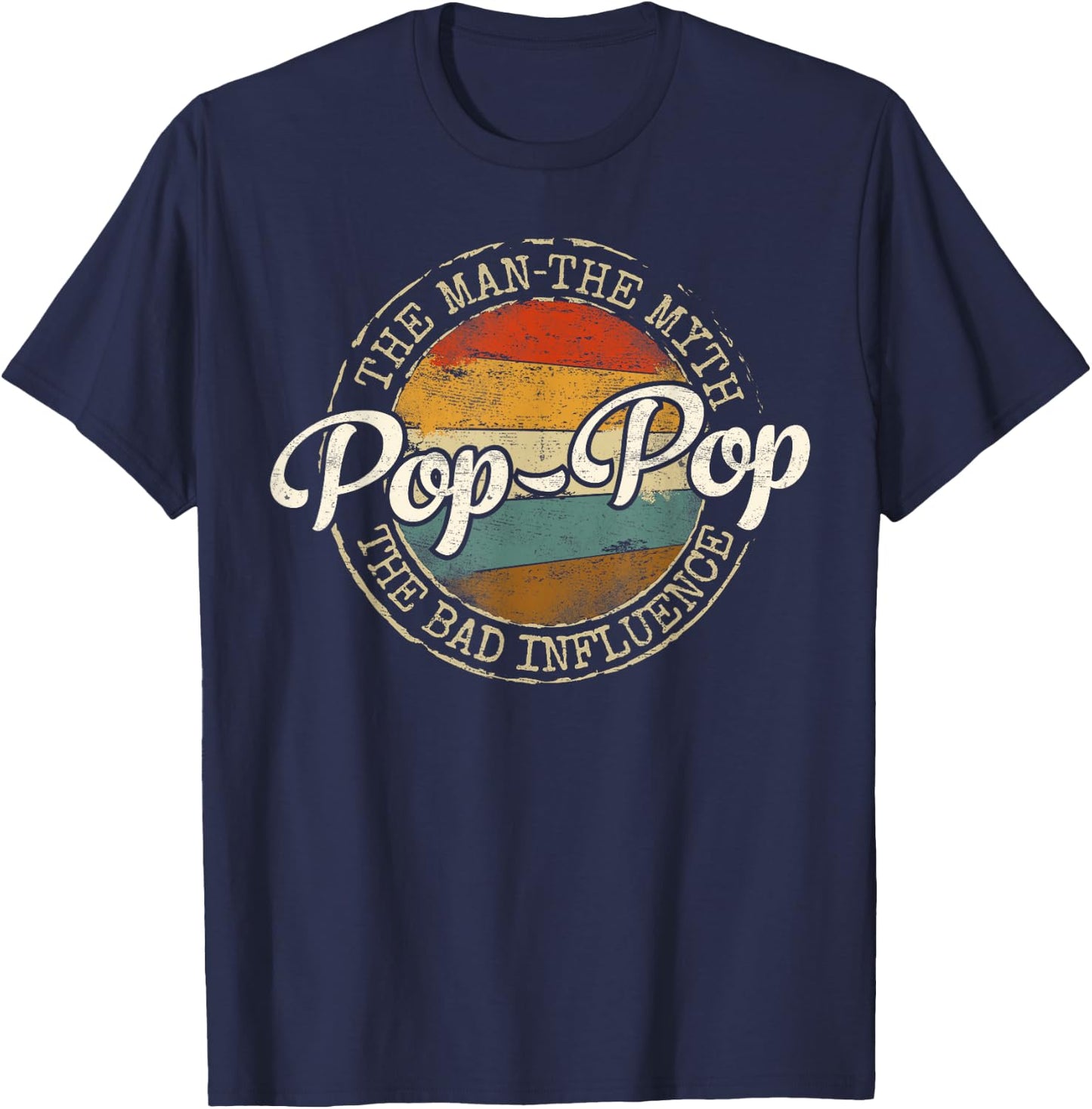 Pop-Pop Man Myth Bad Influence Vintage Stamp Fathers Day T-Shirt - T-Shirt | Navy
