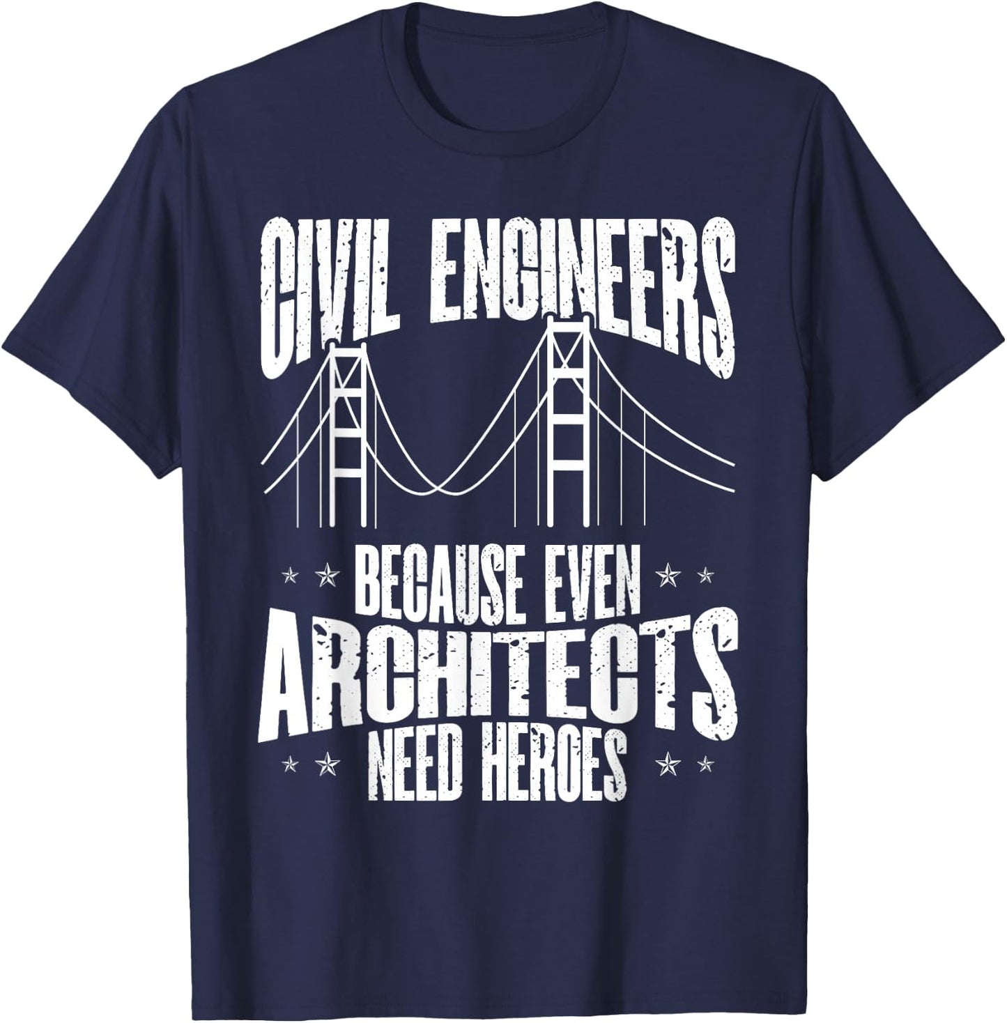 Civil Engineering Construction Civil Engineer Bridge T-Shirt - T-Shirt | Navy