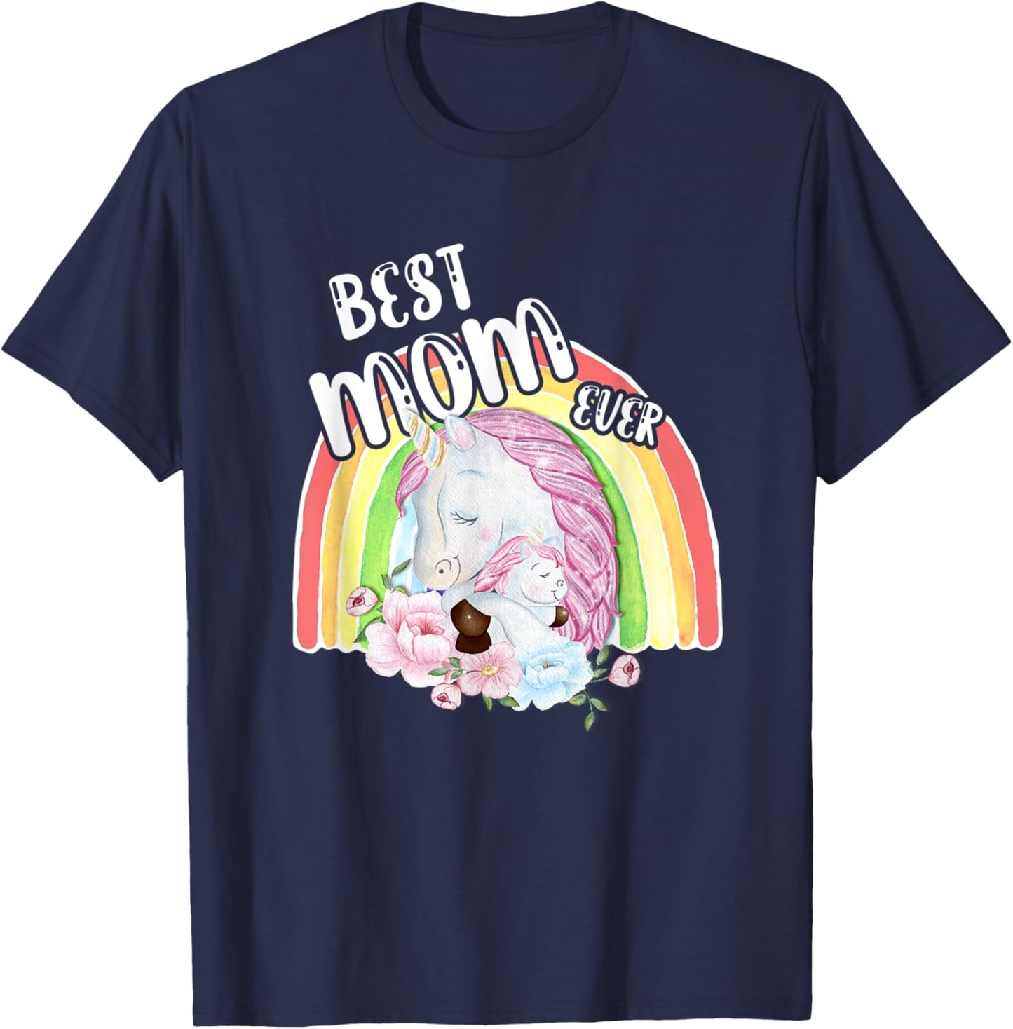 Best Mom Ever Rainbow Unicorn and Baby Cute Mother's Day T-Shirt - T-Shirt | Navy
