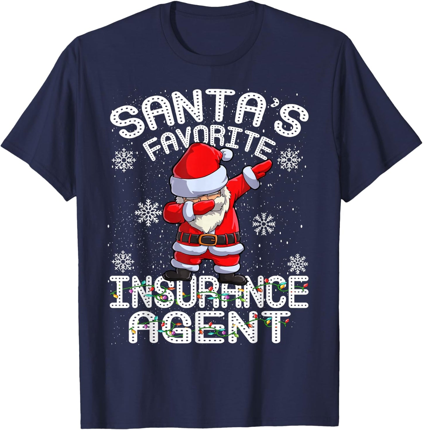 Santa's Favorite Insurance Agent Santa Christmas T-Shirt - T-Shirt | Navy