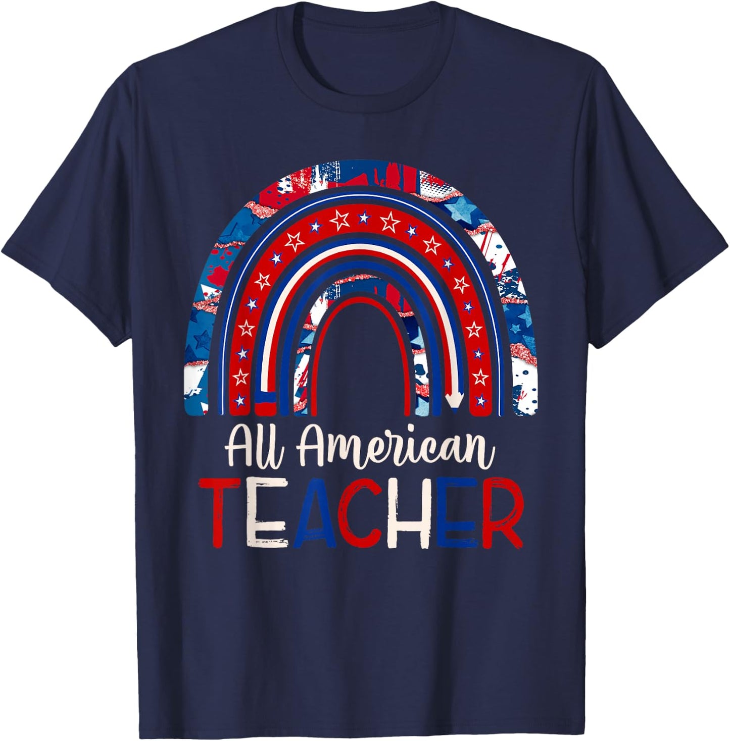 All American Teacher 4th Of July Patriotic American T-Shirt - T-Shirt | Navy