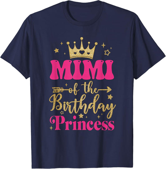 Mimi Of The Birthday For Girl 1st Birthday Princess Girl T-Shirt - T-Shirt | Navy