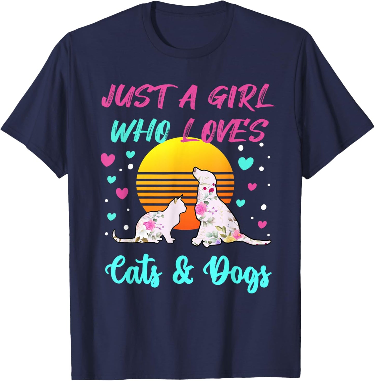 Just a Girl who Loves Cats and Dogs T-Shirt - T-Shirt | Navy