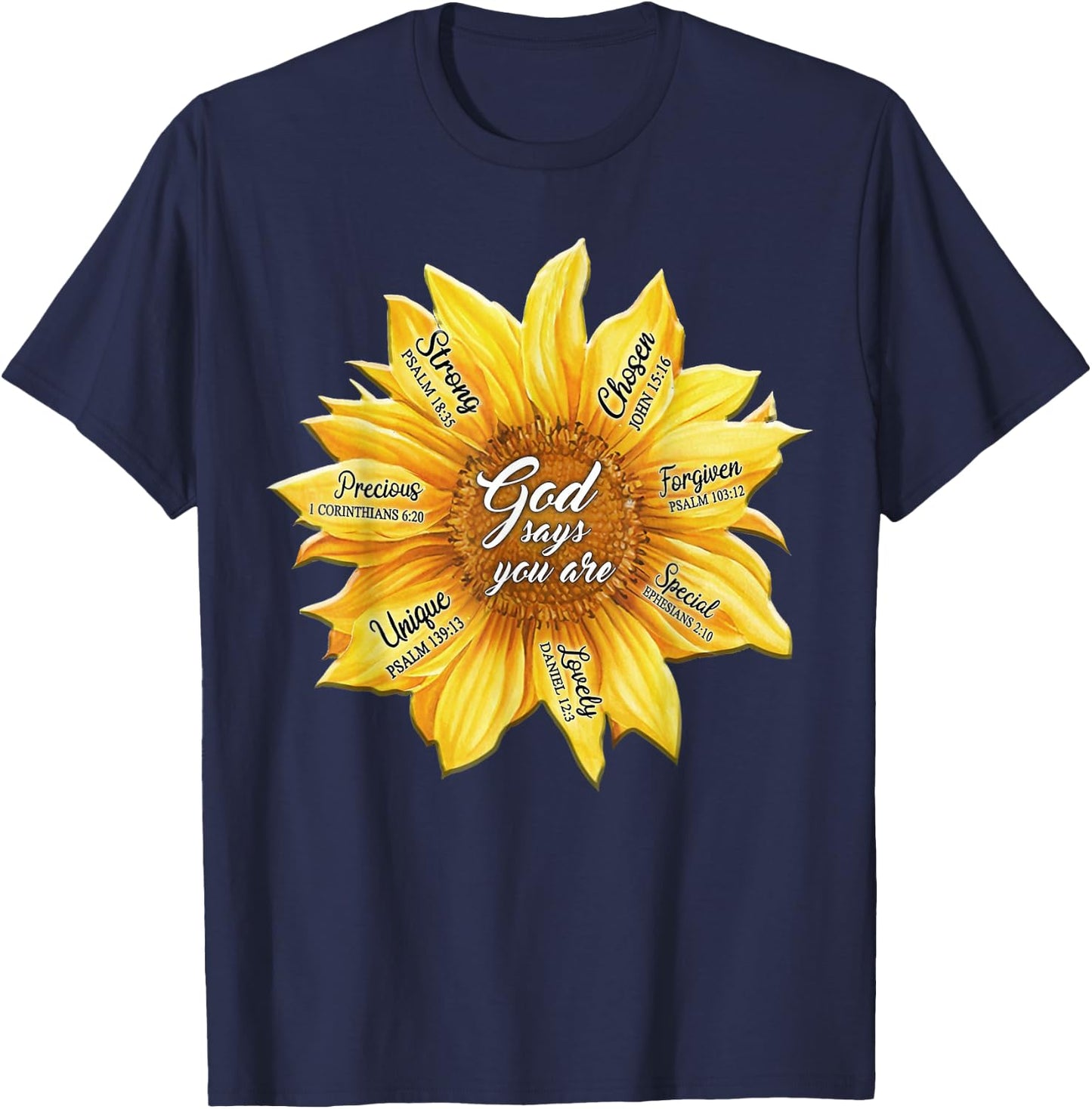 Sunflower God Says You Are Precious Strong Chosen Forgiven T-Shirt - T-Shirt | Navy