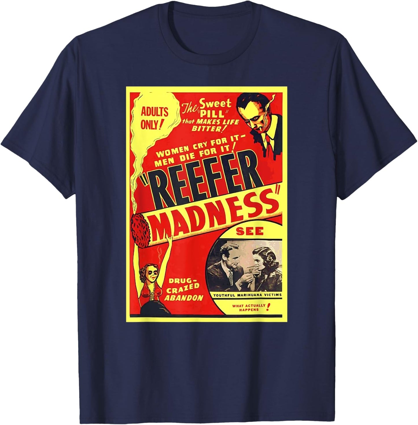 Reefer Marijuana Pot Weed Propaganda Film Bizarre Retro Dope T-Shirt - T-Shirt | Navy