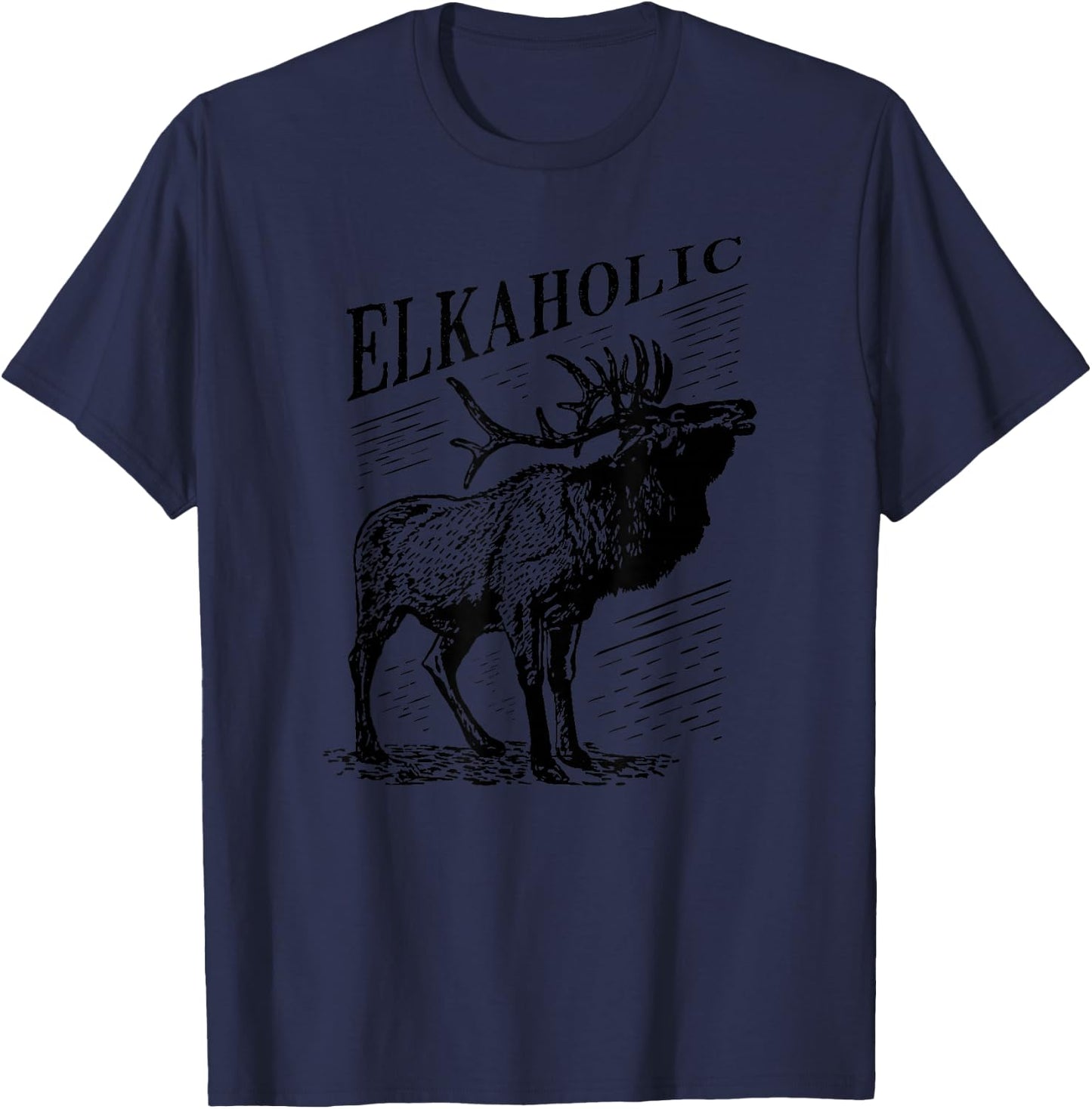 Funny Elk Hunting - Elkaholic for Hunters T-Shirt - T-Shirt | Navy