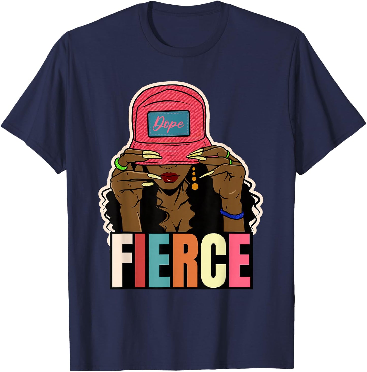 Unapologetically Dope Fierce Black Afro Black History Women T-Shirt - T-Shirt | Navy