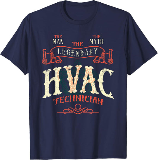 The Man The Myth Hvac Technician AC Tech Repairman T-Shirt - T-Shirt | Navy