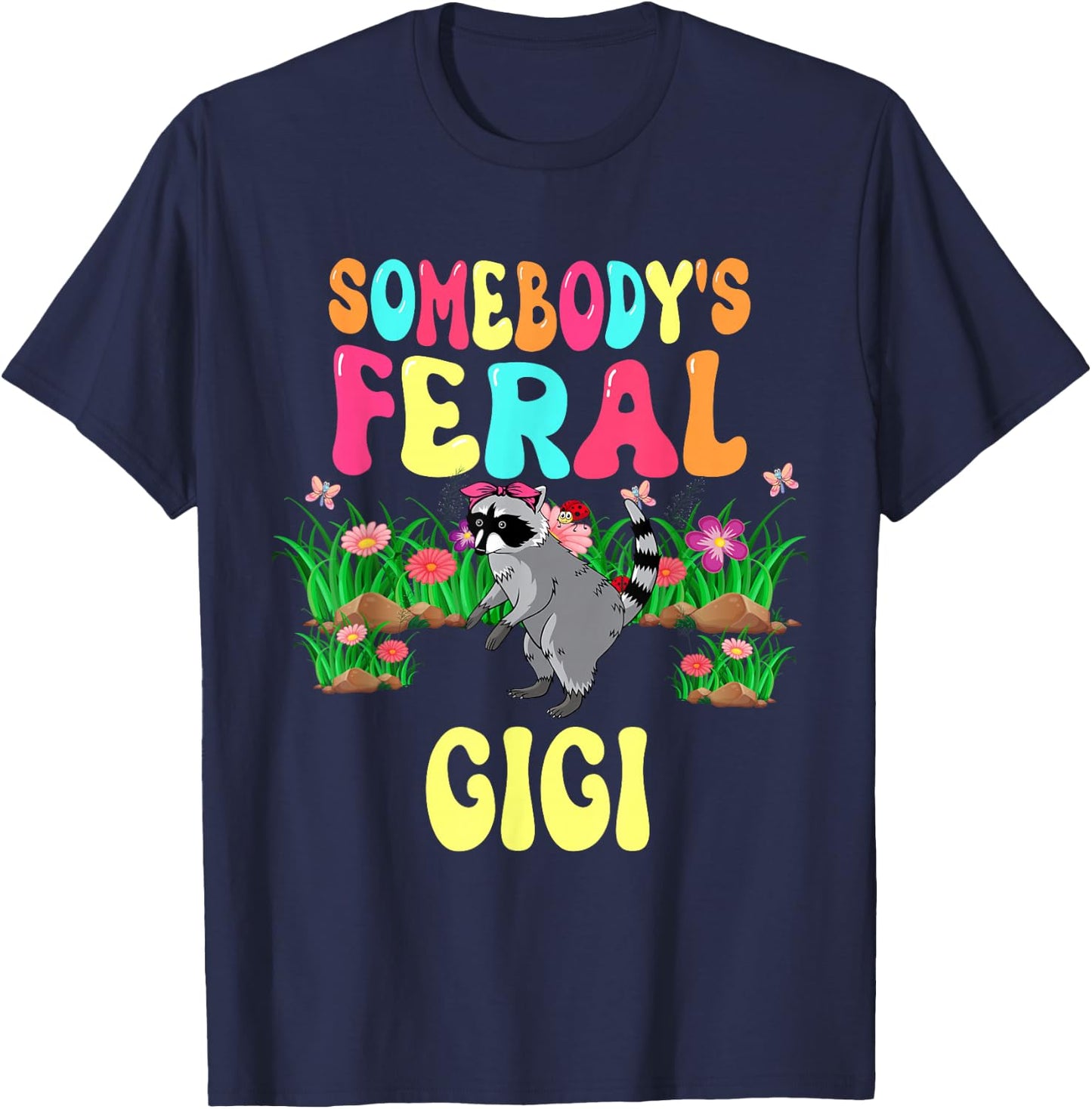 Somebody's Feral Gigi Cute Raccoon Bow Tie Flowers Animal T-Shirt - T-Shirt | Navy