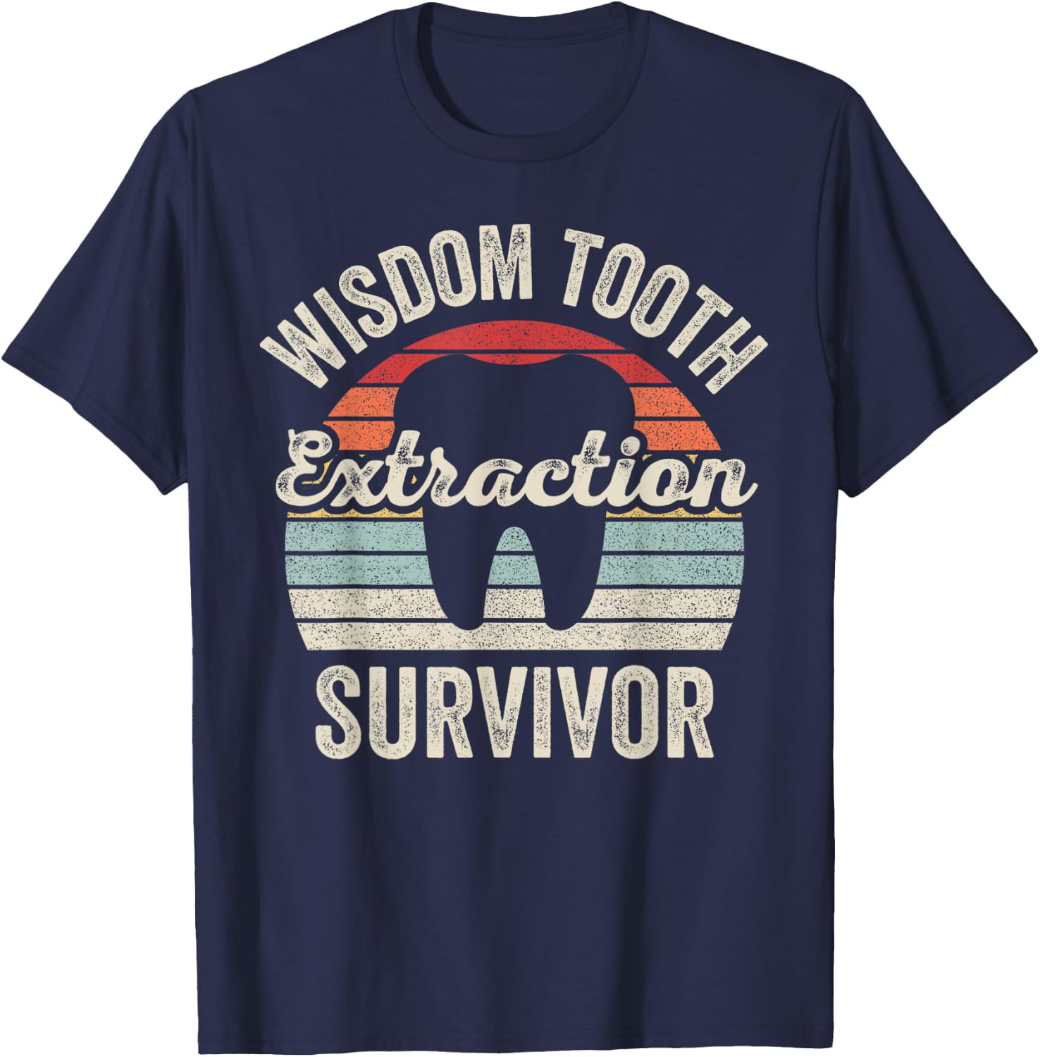 Retro Vintage Wisdom Tooth Extraction Survivor Dentist T-Shirt - T-Shirt | Navy
